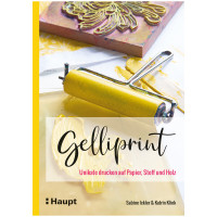 Gelliprint (Sabine Ickler) | Haupt Vlg.