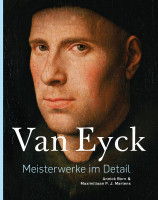 Van Eyck – Meisterwerke im Detail (Maximiliaan P. J. Martens, Annick Born) | Verlag Bernd Detsch